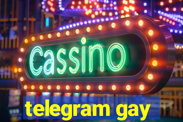 telegram gay